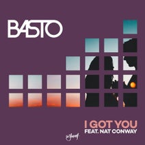 Basto feat. Nat Conway - I Got You