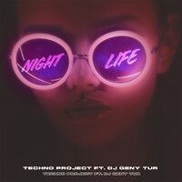 Techno Project, Dj Geny Tur - Night Life