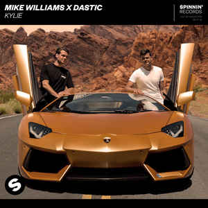 Mike Williams feat Dastic - Kylie