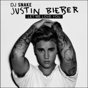 DJ Snake Feat. Justin Biber - Let Me Love You