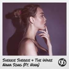 Sherrie Sherrie, The Ware, Nina - Nana Song