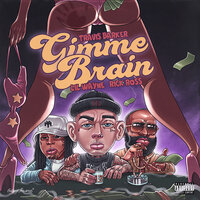 Travis Barker feat. Lil Wayne & Rick Ross - Gimme Brain