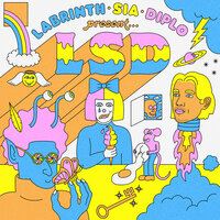 LSD feat. Sia, Diplo, and Labrinth - Mountains