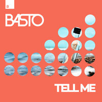 Basto - Tell Me