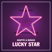 Adaptiv, Mingue - Lucky Star