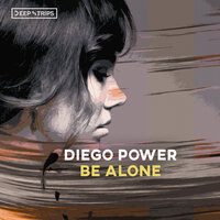 Diego Power - Be Alone