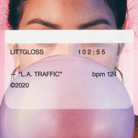 LittGloss - L.A. Traffic