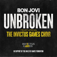 Bon Jovi feat. The Invictus Games Choir - Unbroken