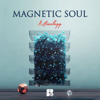 Magnetic Soul - Byzantium (Original Mix)
