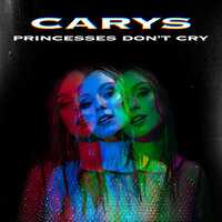 CARYS - Princesses Don't Cry (Nightcore Remix)