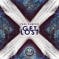 Paul Damixie - Get Lost