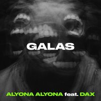 alyona alyona feat. Dax - Galas