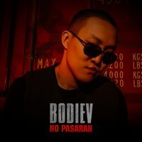 Bodiev - No Pasaran