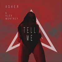 Asher & Alex Montrey - Tell Me