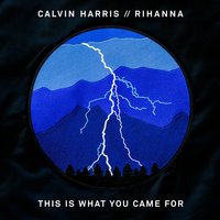 Calvin Harris feat. Rihanna - This Is What You Came For (Dillon Francis Remix)