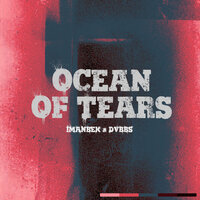 Imanbek feat. Dvbbs - Ocean Of Tears