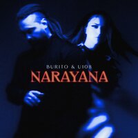 Burito feat. U108 - Narayana