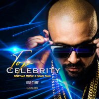 One Time Music & Sean Paul - Top Celebrity