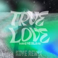 WILDES feat. The Flaming Lips  - True Love (Make Me Believe) [Kove Remix]