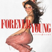 Havana Brown - Forever Young (Sped Up Reverb)