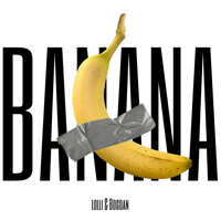 Lolli feat. Bogdan - Banana