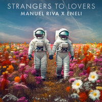Manuel Riva feat. Eneli - Strangers To Lovers (Sped Up Version)