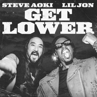 Steve Aoki feat. Lil Jon - Get Lower