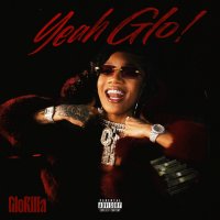 Glorilla - Yeah Glo!