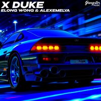 Elong Wong feat. AlexEmelya - X Duke