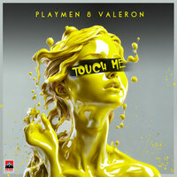Playmen & Valeron feat. Klavdia - Touch Me (Radio Edit)