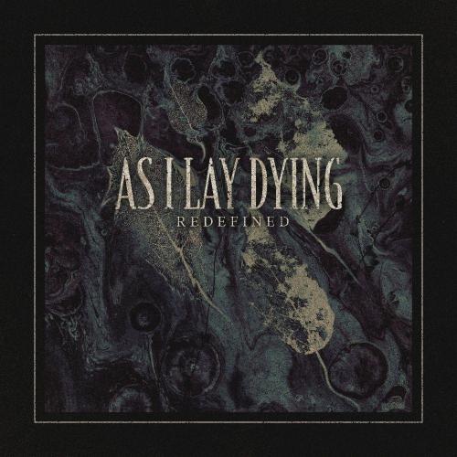 As I Lay Dying - Redefined (feat. Jake Luhrs)