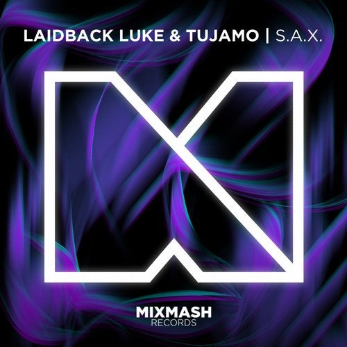 Laidback Luke & Tujamo - S.A.X. (Original Mix)