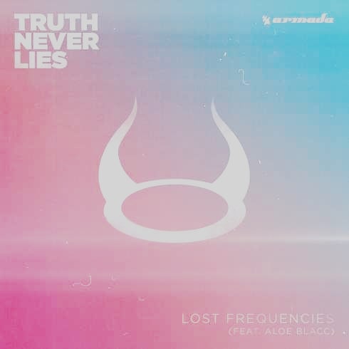 Lost Frequencies feat. Aloe Blacc - Truth Never Lies