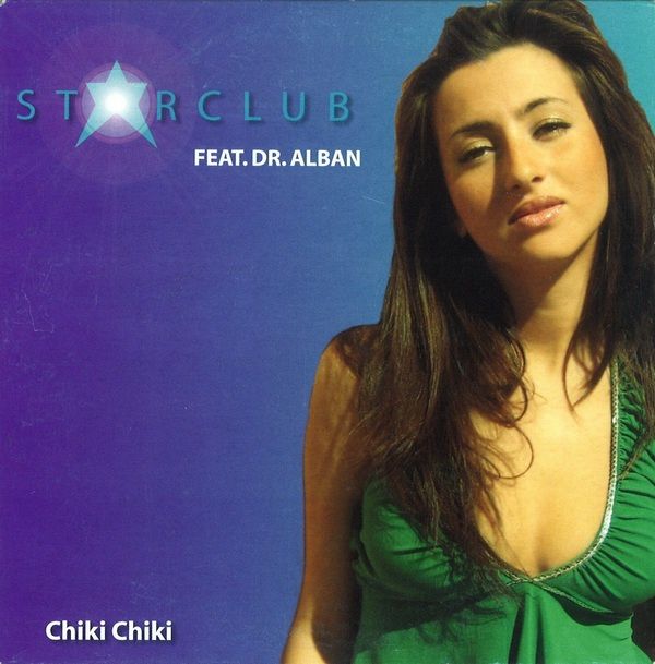Starclub Feat. Dr. Alban -  Chiki Chiki