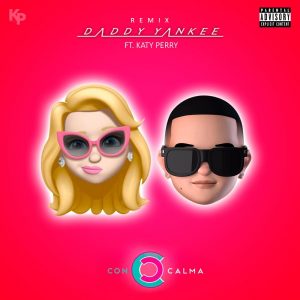 Daddy Yankee feat. Katy Perry & Snow - Con Calma (Remix)