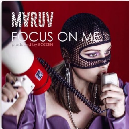 Maruv -  Focus On Me