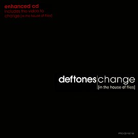 Deftones -  Change