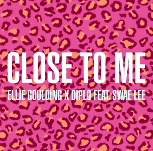 Ellie Goulding, Diplo, Swae Lee -  Close To Me