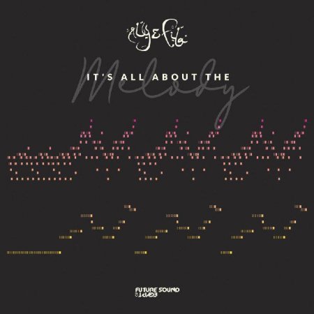 Aly feat. Fila - Its All About The Melody
