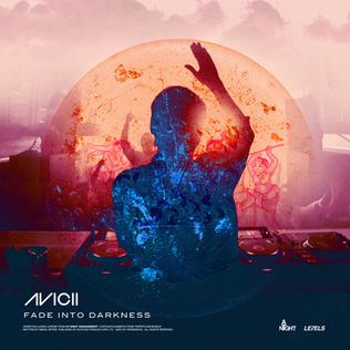 Avicii - Fade Into Darkness (Vocal Radio Edit)