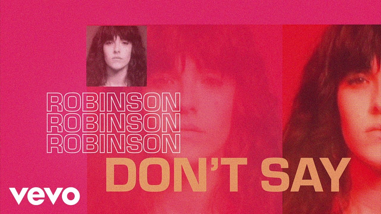 Robinson - Dont Say