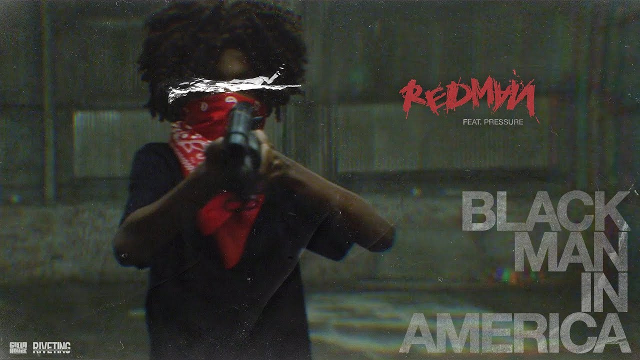 Redman feat. Pressure - Black Man In America