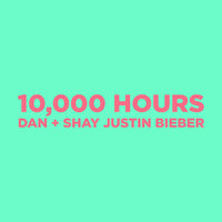 Dan and Shay feat. Justin Bieber - 10,000 Hours