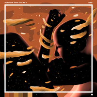 Inukshuk & Trove - Pull Me In