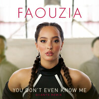 Faouzia - You Don't Even Know Me (Giiants Remix)