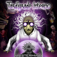 Tardigrade Inferno - We Are Number One