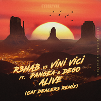 R3hab & Vini Vici feat. Pangea & Dego - Alive (Cat Dealers Remix)