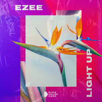 EZEE - Light Up