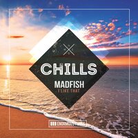 Madfish - I Like That