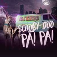 Dj Kass - Scooby Doo Pa Pa